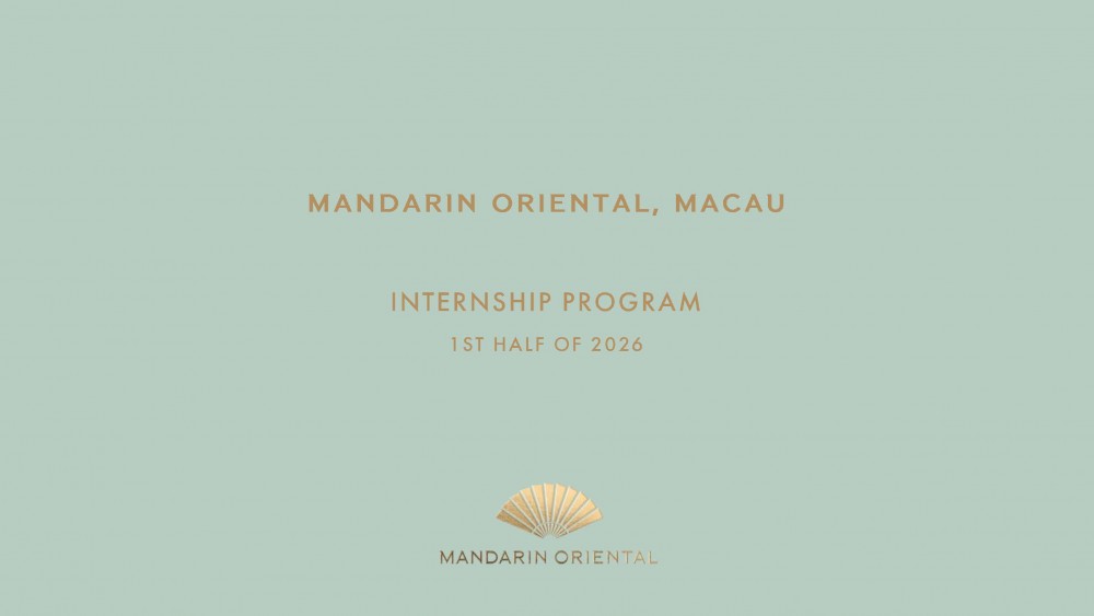 Mandarin Oriental, Macau Internship Program 1st Half of 2026